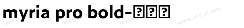 myria pro bold字体转换